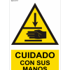 Señal Cuidado con sus Manos