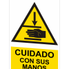 Señal Cuidado con sus Manos