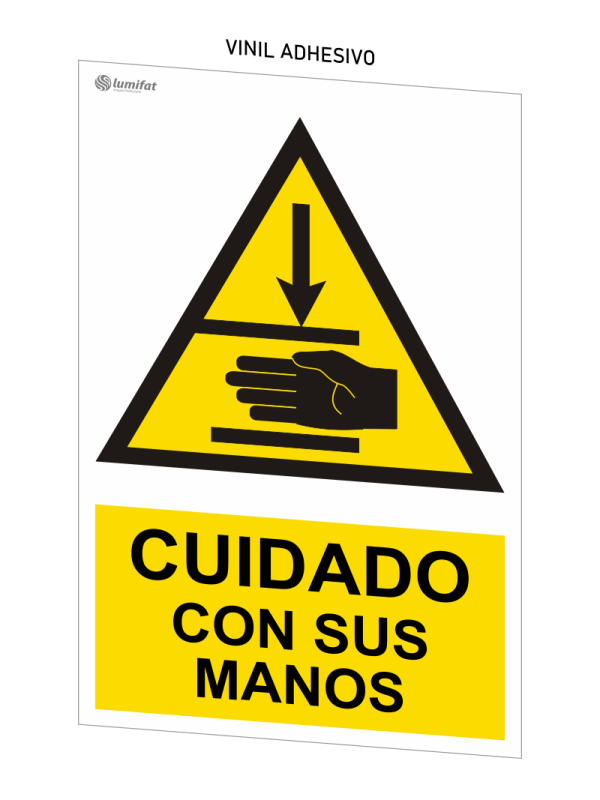 Señal Cuidado con sus Manos