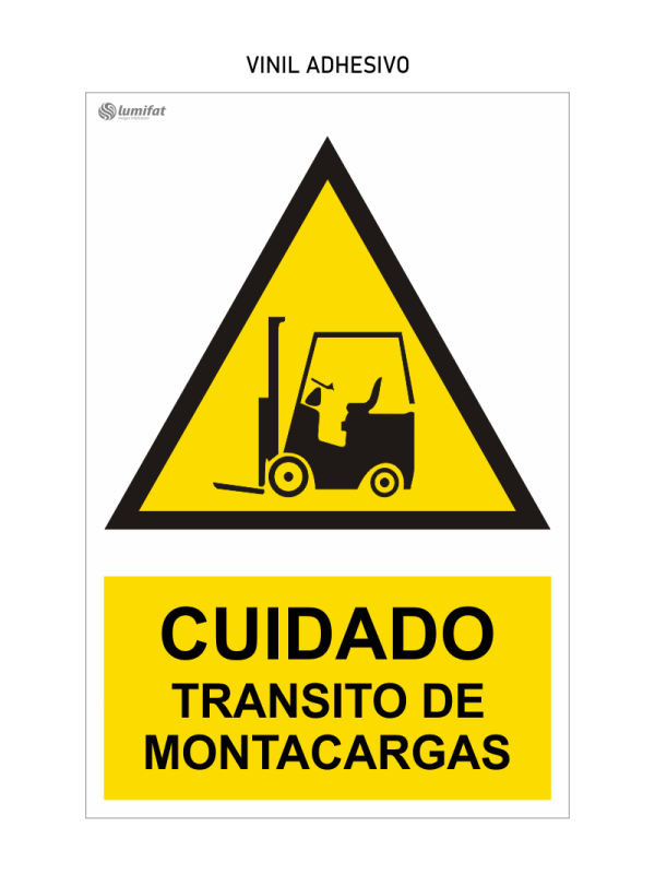 Señal Cuidado Tránsito de Montacargas