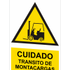 Señal Cuidado Tránsito de Montacargas