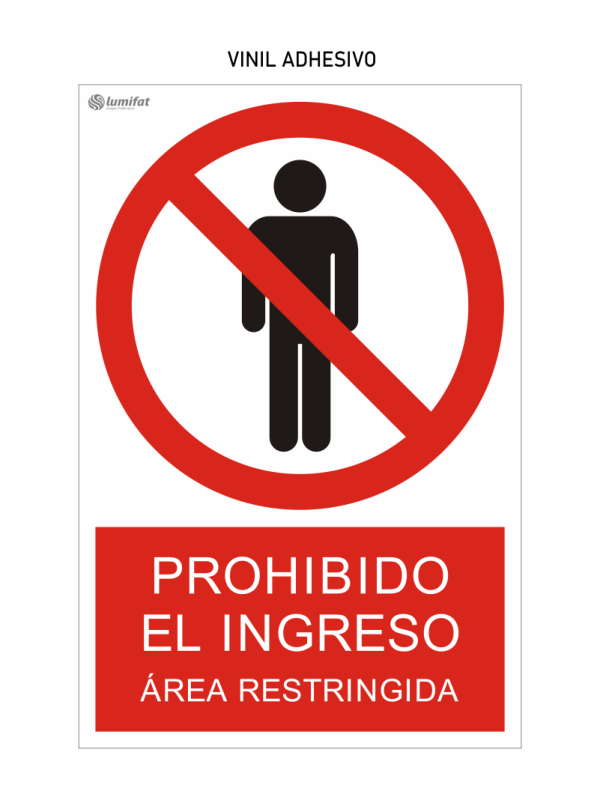 Prohibido el ingreso de personas no autorizadas Señal Prohibido el Ingreso