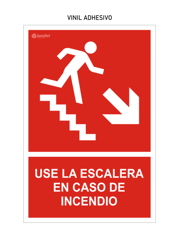 Use la escalera en caso de incendio Señal Use Escalera Derecha en Caso de Incendio