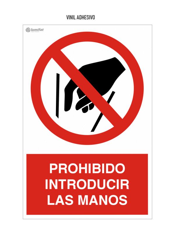 Prohibido introducir las manos Señal Prohibido Introducir las Manos